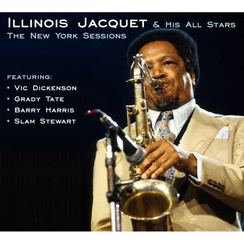 Picture of Illinois Jacquet & His All Stars - The New York Sessions