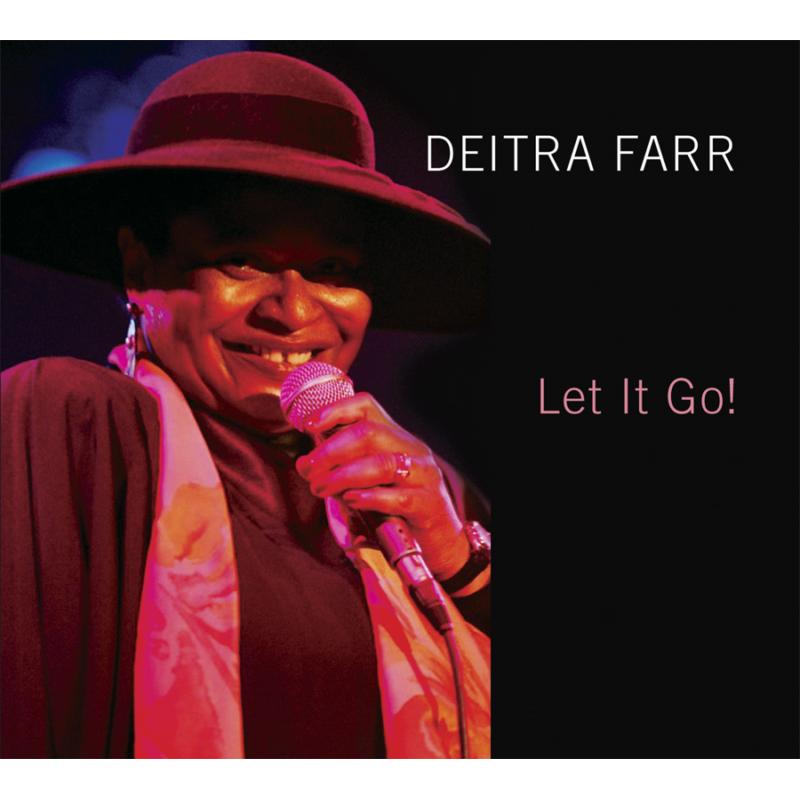 Picture of Deitra Farr - Let It Go!