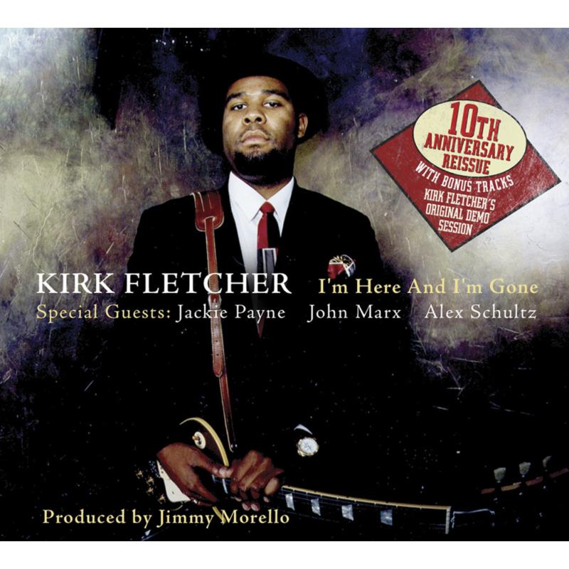 Picture of Kirk Fletcher - I'm Here & I'm Gone