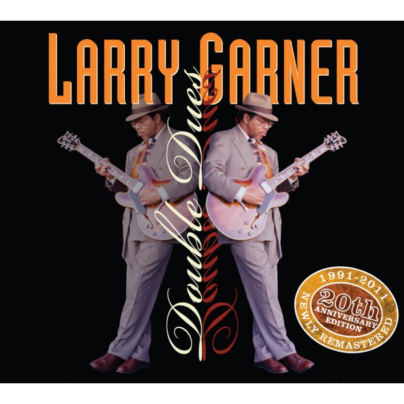 Picture of Larry Garner - Double Dues: Twentieth Anniversary Edition