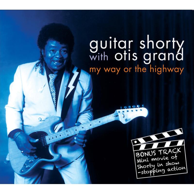 Picture of Guitar Shorty With Otis Grand - My Way Or The Highway