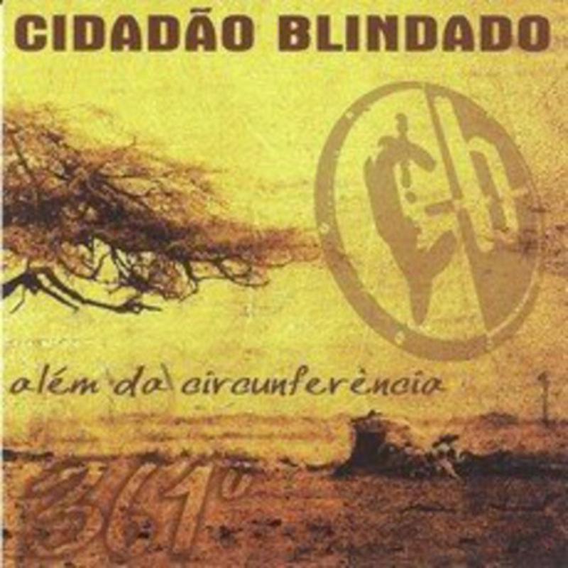 Picture of Cidadao Blindado - 361: Um Passo Alem Da Circunferencia