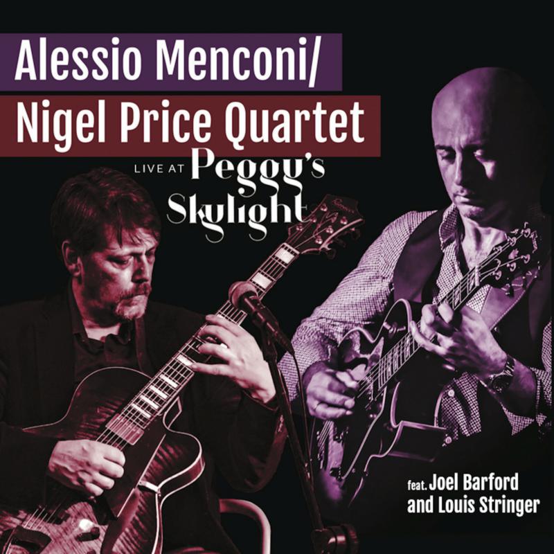 Picture of Alessio Menconi/Nigel Price Quartet feat. Joel Barford and Louis Stringer - Live at Peggy's Skylight