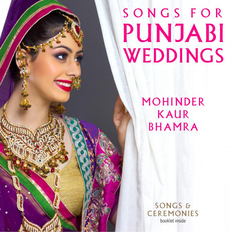 Picture of Mohinder Kaur Bhamra - Songs for Punjabi Weddings - Songs & Ceremonies