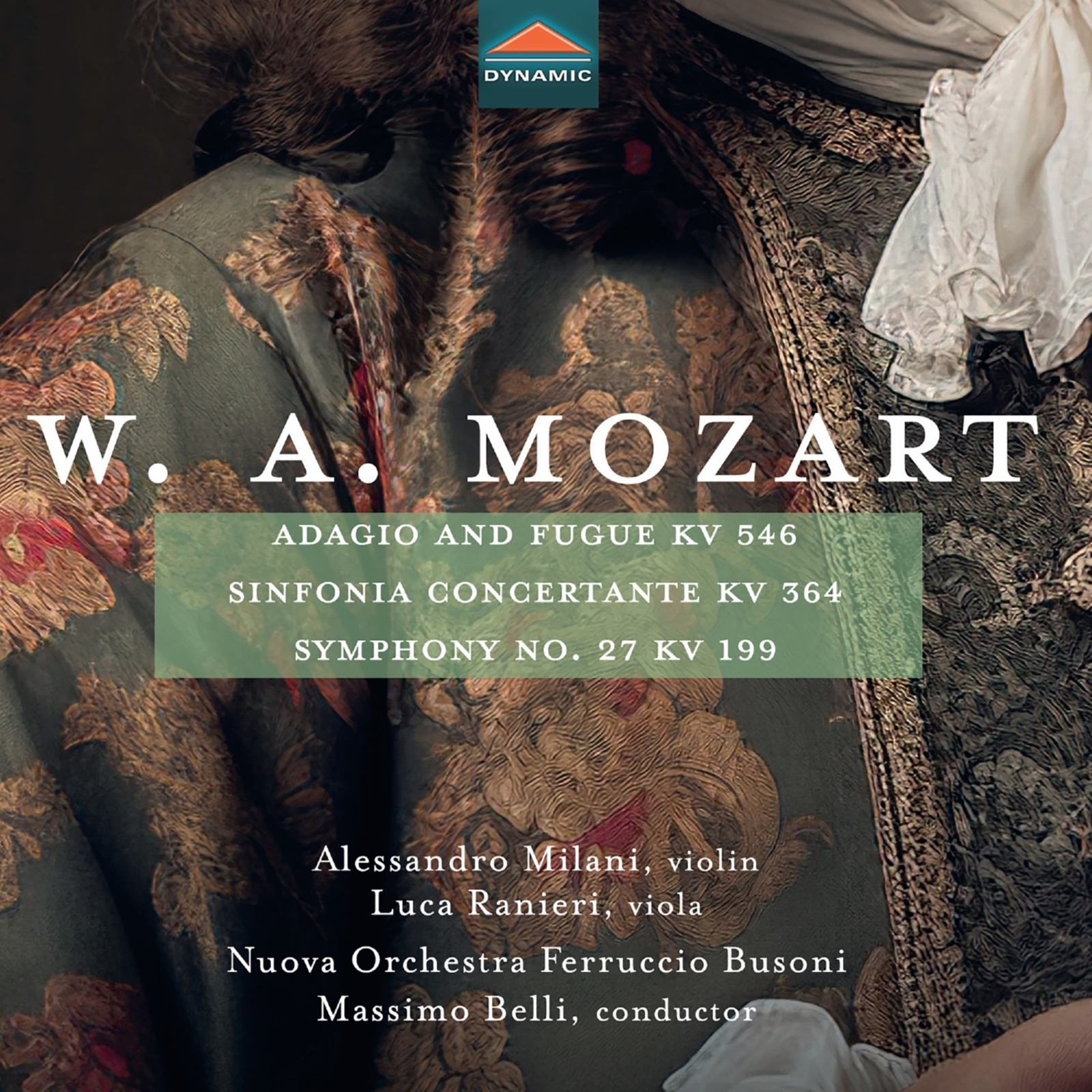 Picture of Alessandro Milani; Luca Ranieri; Nuova Orchestra Ferruccio Busoni; Massimo Belli - Wolfgang Amadeus Mozart: Adagio and Fugue KV 546; Sinfonia Concertante KV 364; Symphony No. 27 KV 199