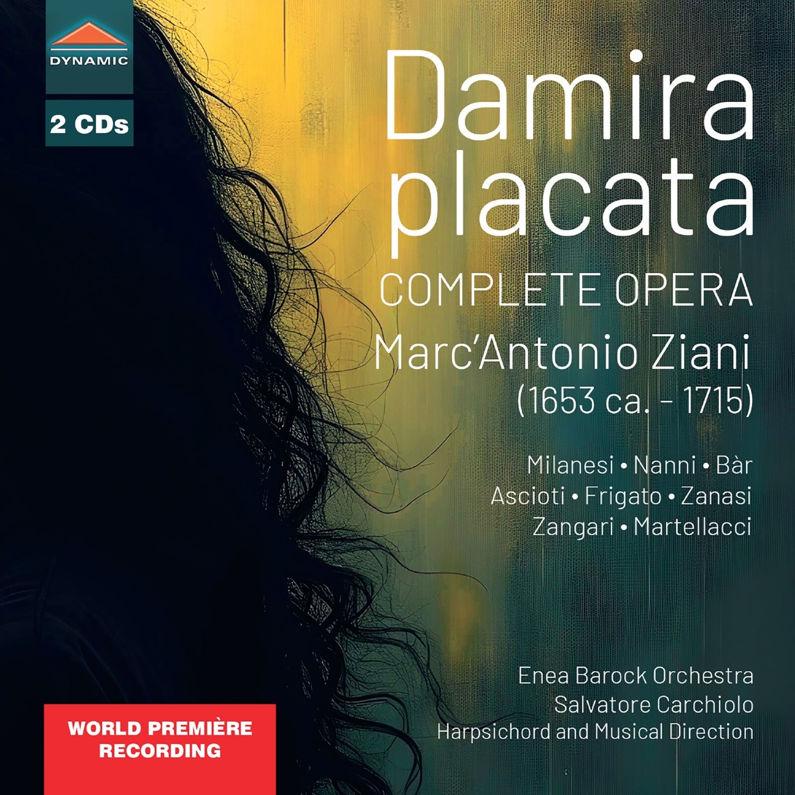 Picture of Raffaella Milanesi; Giacomo Nanni; Shaked Bar; Francesca Ascioti; Silvia Frigato; Furio Zanasi; Roberto Manuel Zangari; Gabriella Martellacci; Enea Barock Orchestra; Salvatore Carchiolo - Marc'Antonio Ziani: Damira placata