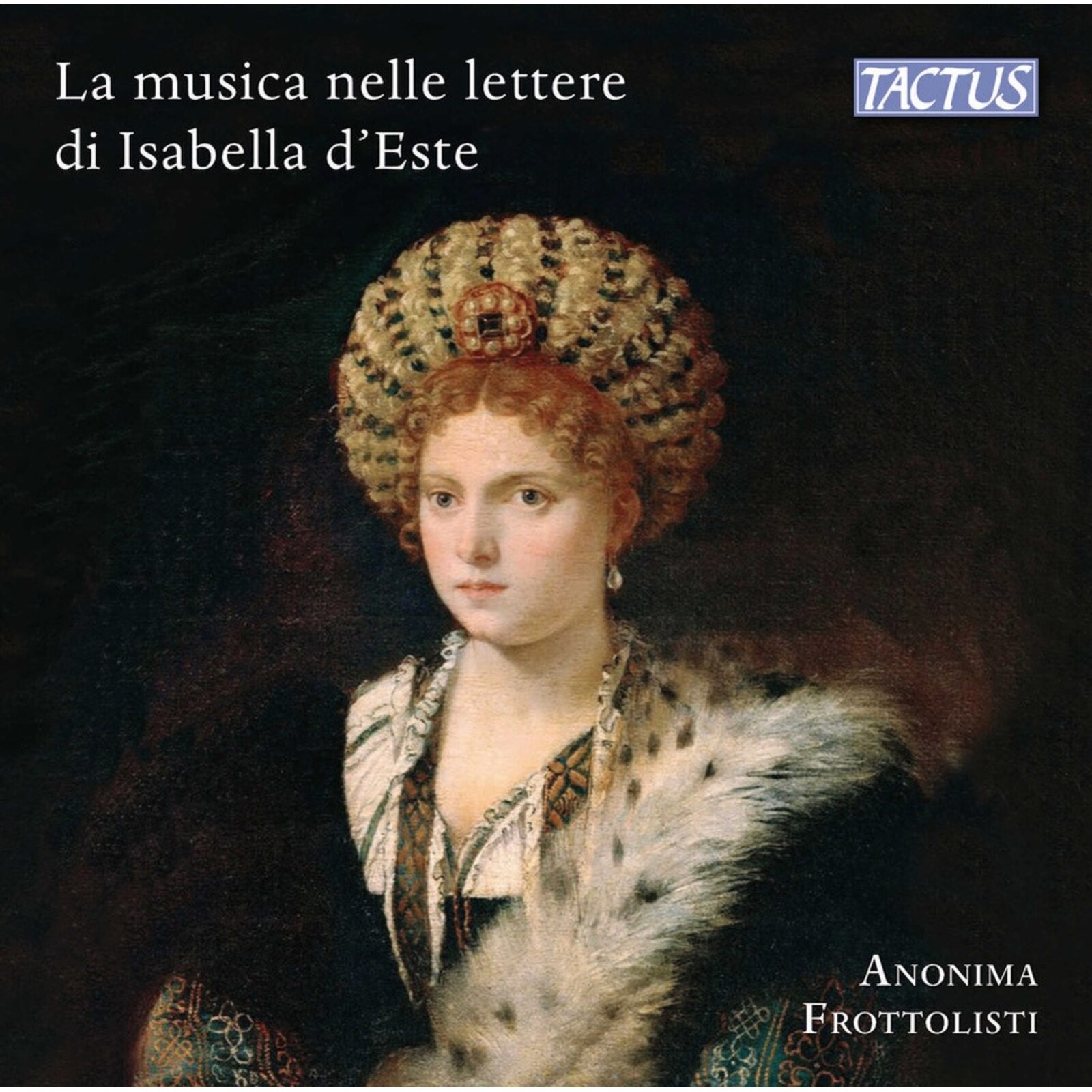 Picture of Anonima Frottolisti - Music and musicians in Isabella D'Este letters