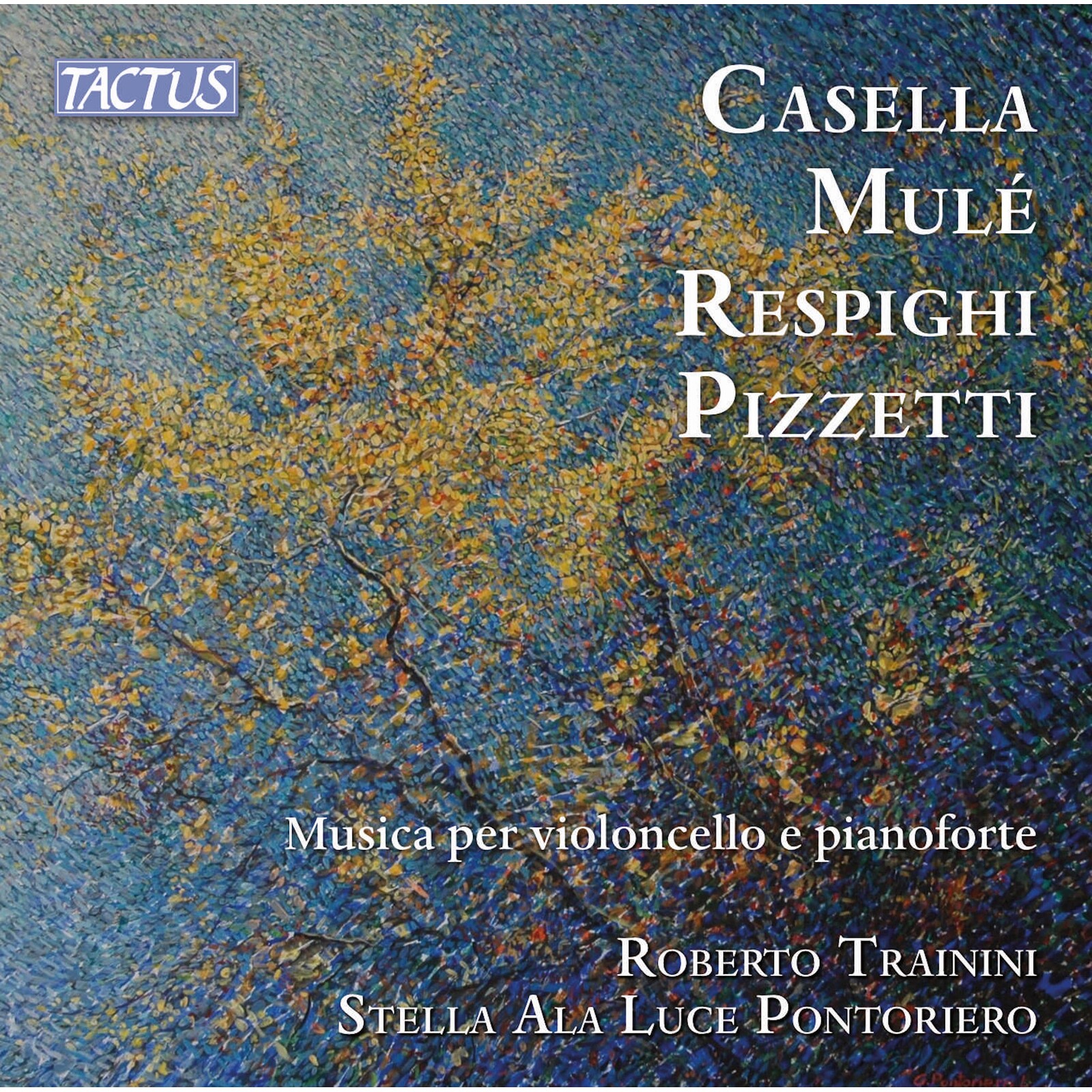 Picture of Roberto Trainini; Stella Ala Luce Pontoriero - Alfredo Casella, Giuseppe Mule, Ottorino Respighi, Ildebrando Pizzetti: Musica for cello and piano