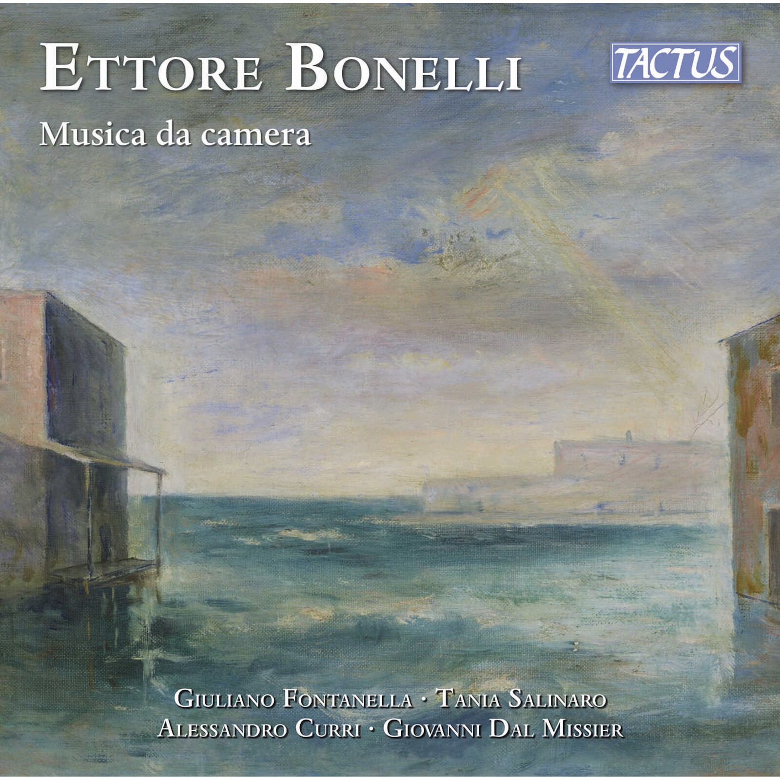 Picture of Giuliano Fontanella; Tania Salinaro; Alessandro Curri; Giovanni Dal Missier - Ettore Bonelli: Chamber Music