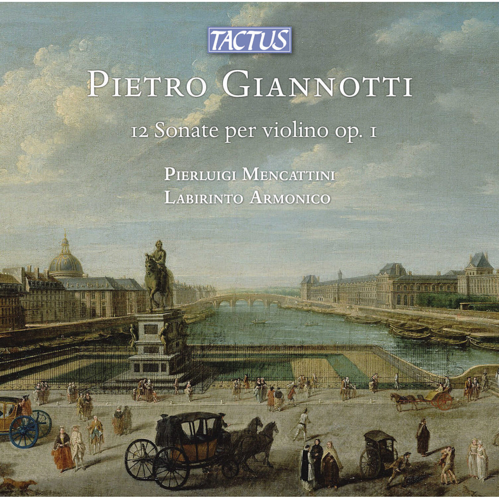 Picture of Pierluigi Mencattini; Ensemble Labirinto Armonico - Pietro Giannotti: 12 Violin Sonatas, Op. 1