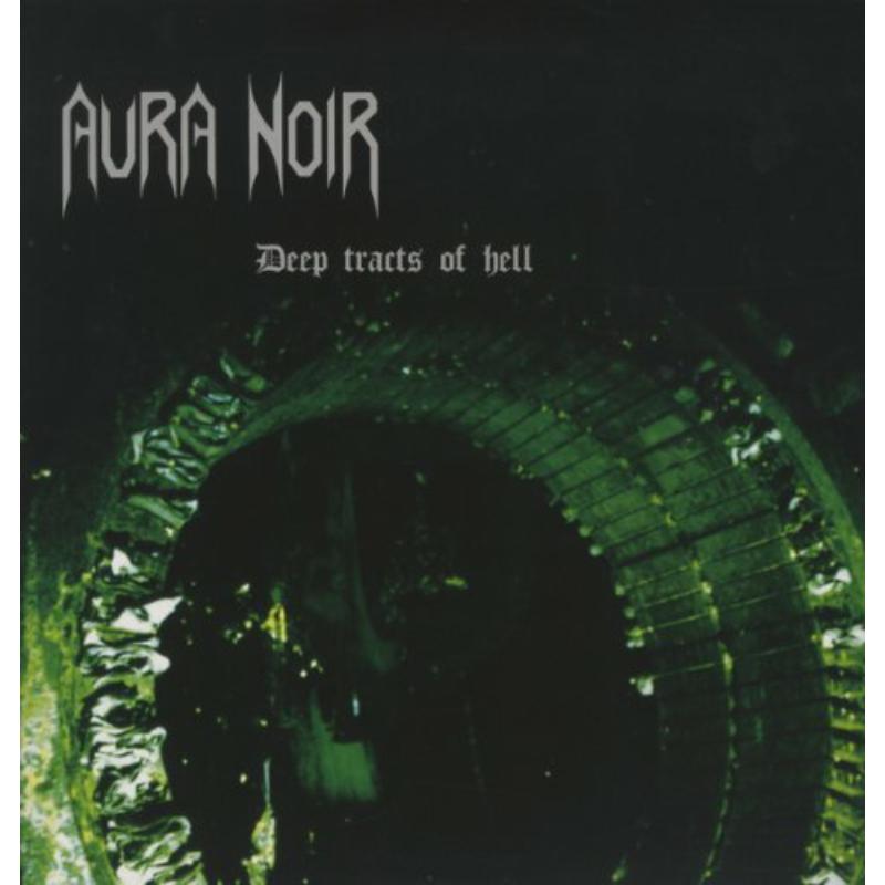 Picture of Aura Noir - Deep Tracts Of Hell