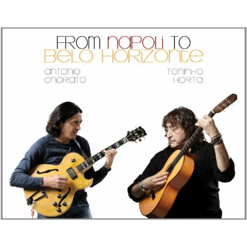 Picture of Antonio Onorato & Toninho Horta - From Napoli to Belo Horizonte
