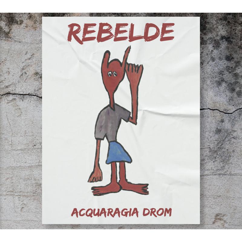 Picture of Acquaragia Drom - Rebelde