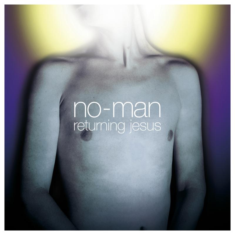 Picture of No-Man (Steven Wilson & Tim Bowness) - Returning Jesus