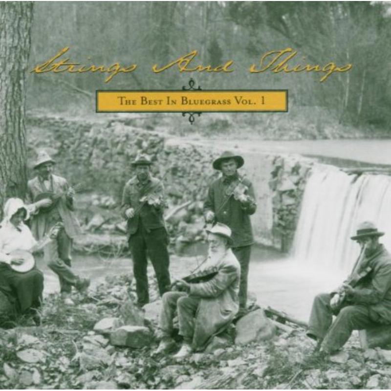 Picture of Various Artists - Strings And Things: The Best In Bluegrass Volume 1