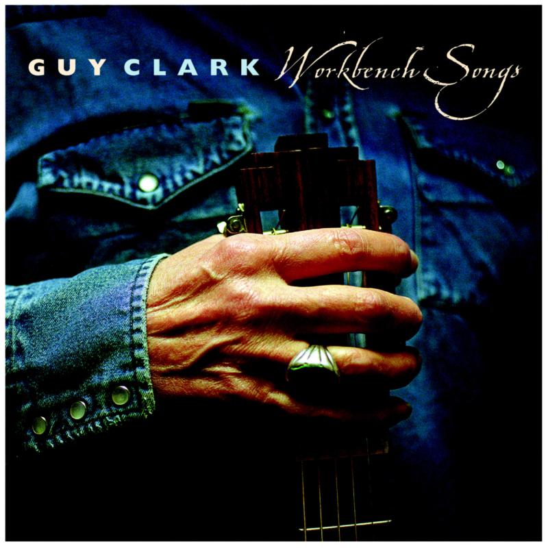 Picture of Guy Clark - Workbench Songs