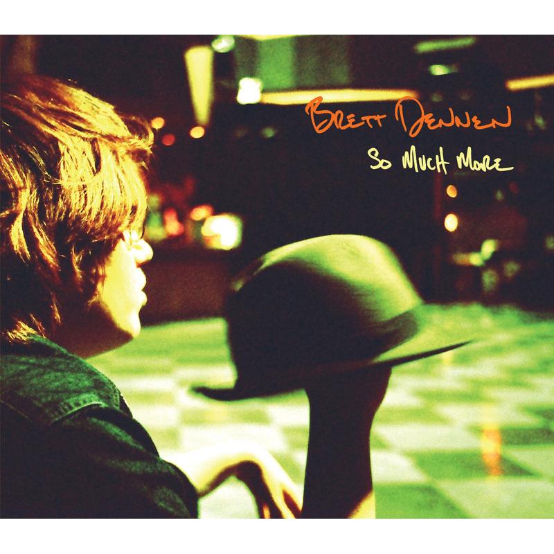 Picture of Brett Dennen - So Much More