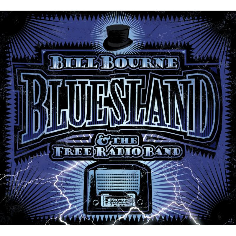 Picture of Bill Bourne And The Free Radio Band - Bluesland