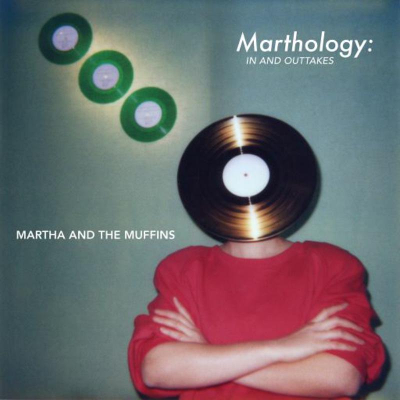 Picture of Martha And The Muffins - Marthology: The In And Outtakes