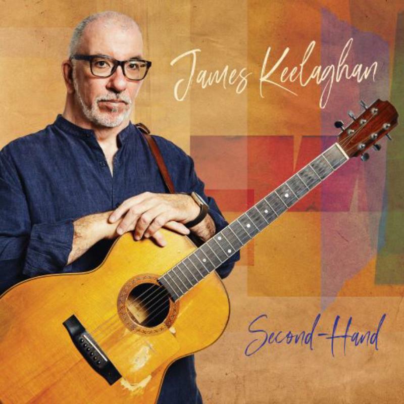 Picture of James Keelaghan - Second Hand