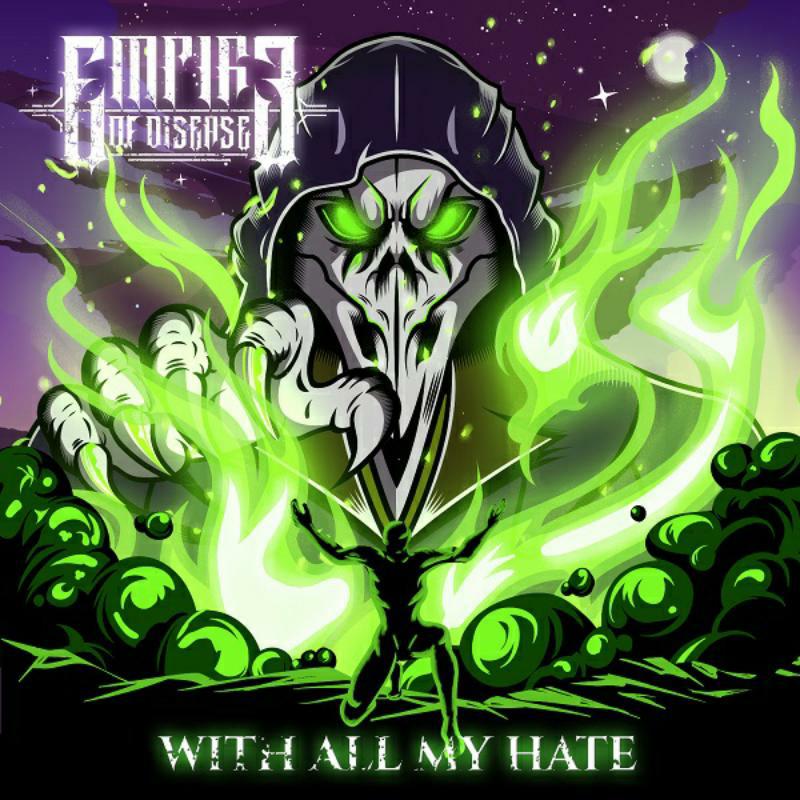 Picture of Empire Of Disease - With All My Hate