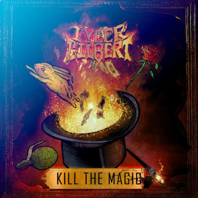 Picture of Tyler Gilbert - Kill The Magic