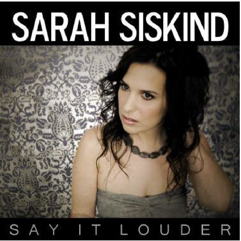 Picture of Sarah Siskind - Say It Louder