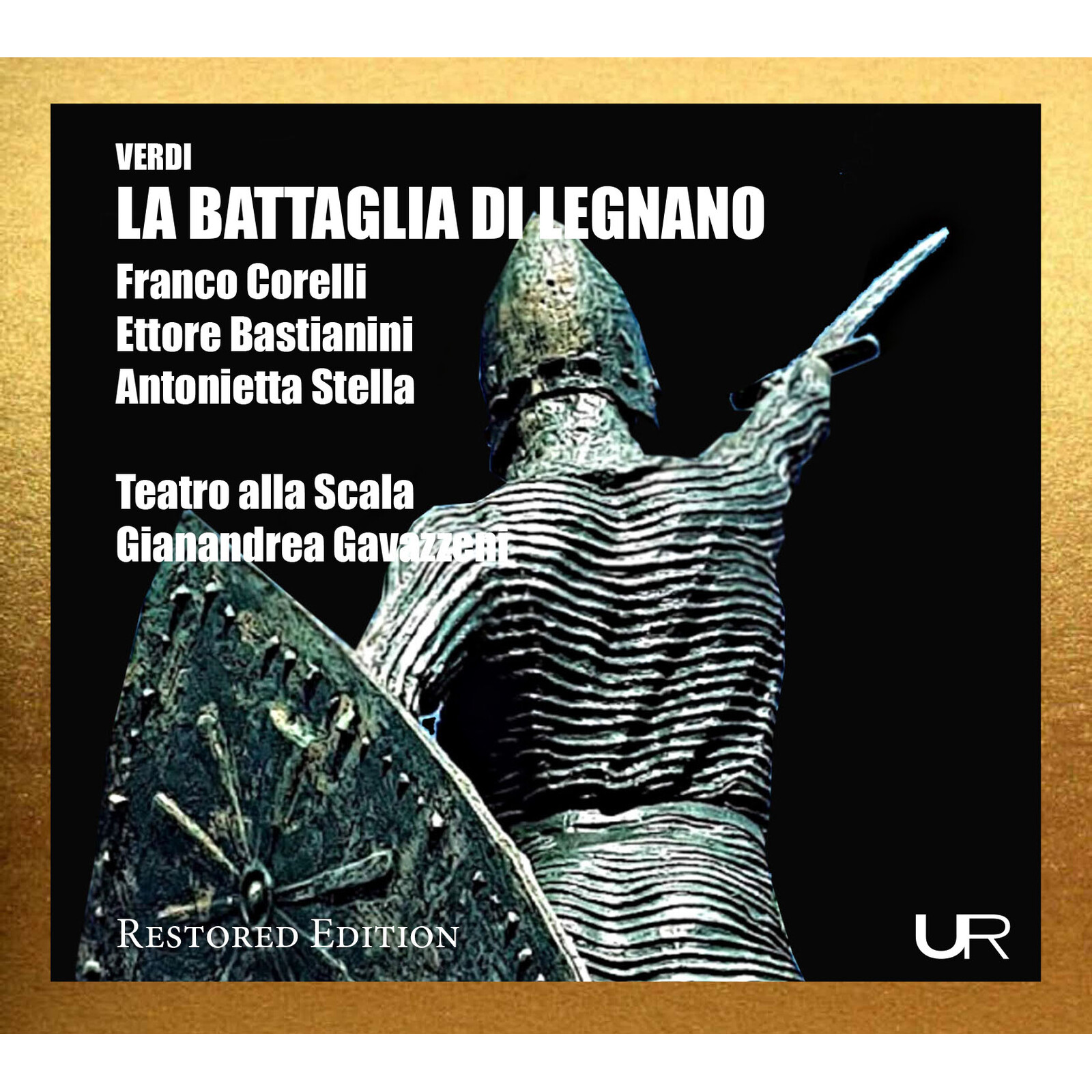 Picture of Gianandrea Gavazzeni; Orchestra teatro alla Scala; Franco Corelli; Antonietta Stella; Ettore Bastianini - Verdi: La Battaglia di Legnano