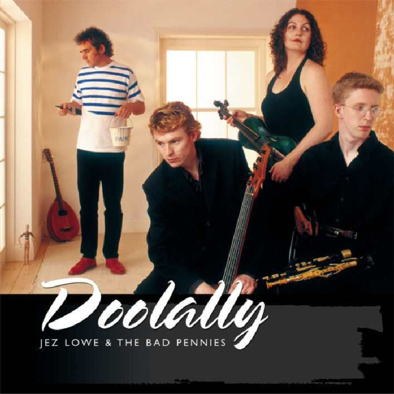 Picture of Jez Lowe & the Bad Pennies - Doolally