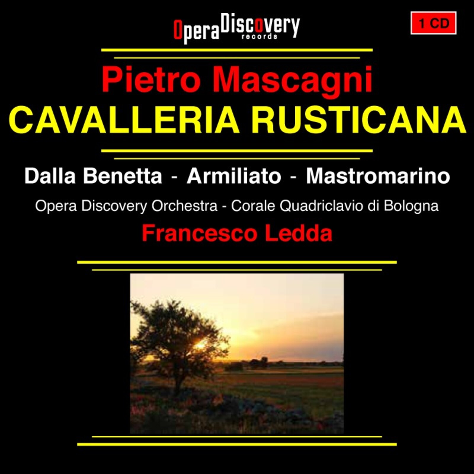 Picture of Francesco Ledda, Opera Discovery Orchestra, Silvia Dalla Benetta, Fabio Armilato, Alberto Mastromarino, Giulia De Blasis, Camilla Antonini, Corale Quadriclavo di Bologna, Lorenzo Bizzarri - Pietro Mascagni: Cavalleria Rusticana