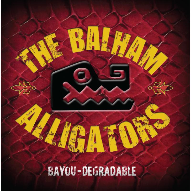 Picture of The Balham Alligators - Bayou-Degradable
