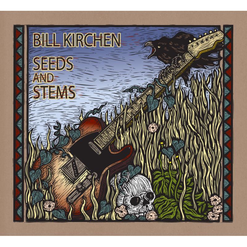 Picture of Bill Kirchen - Seeds And Stems