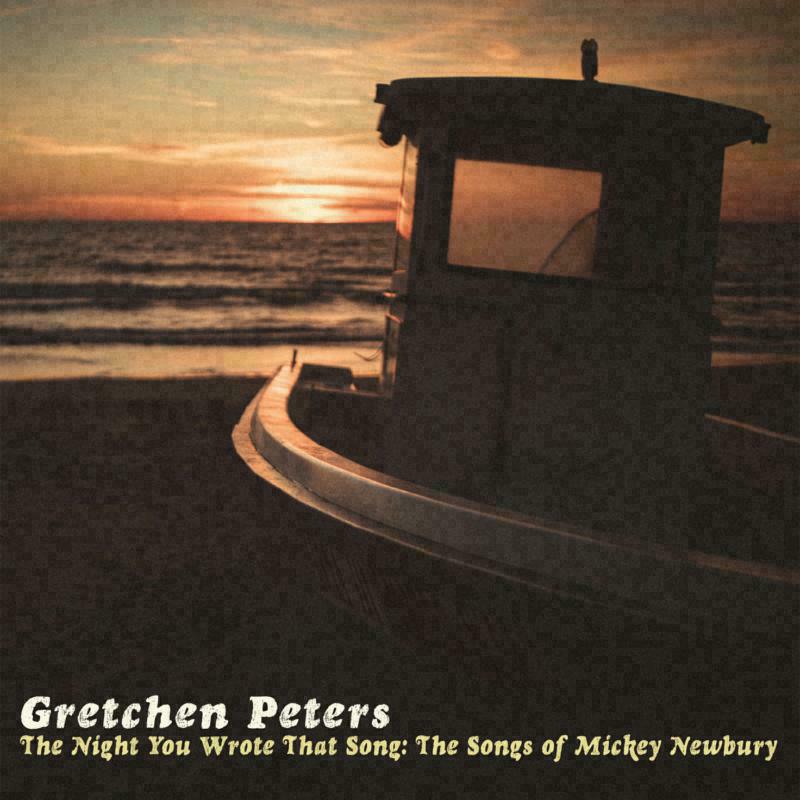 Picture of Gretchen Peters - The Night You Wrote That Song: The Songs Of Mickey Newbury