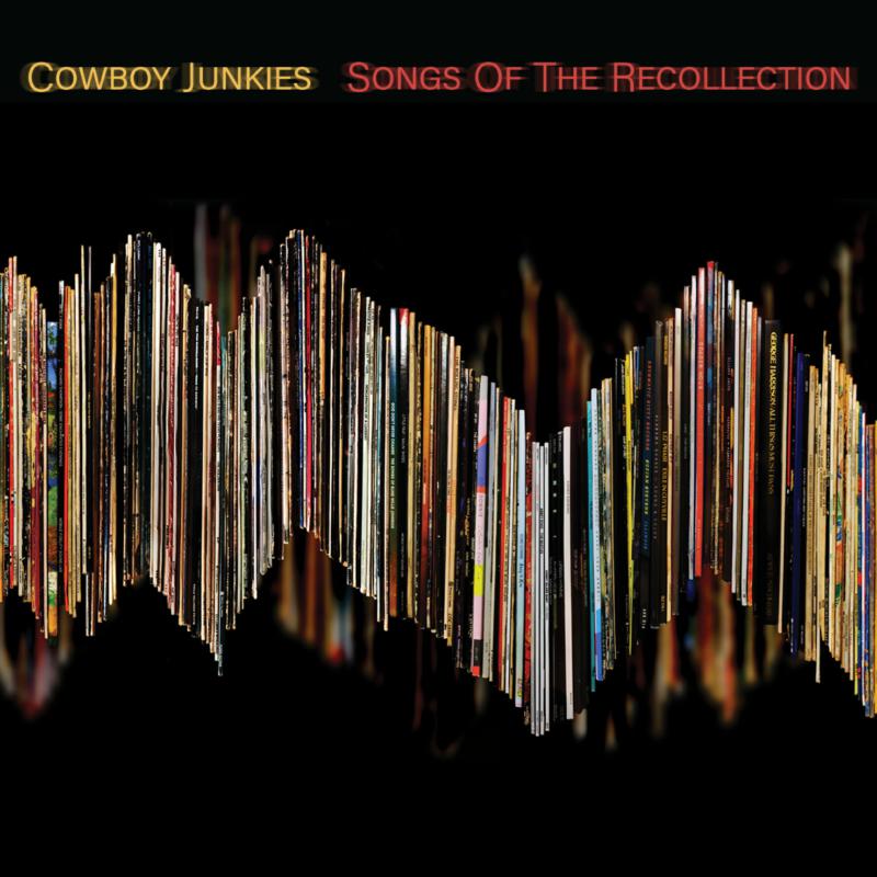 Picture of Cowboy Junkies - Songs Of The Recollection