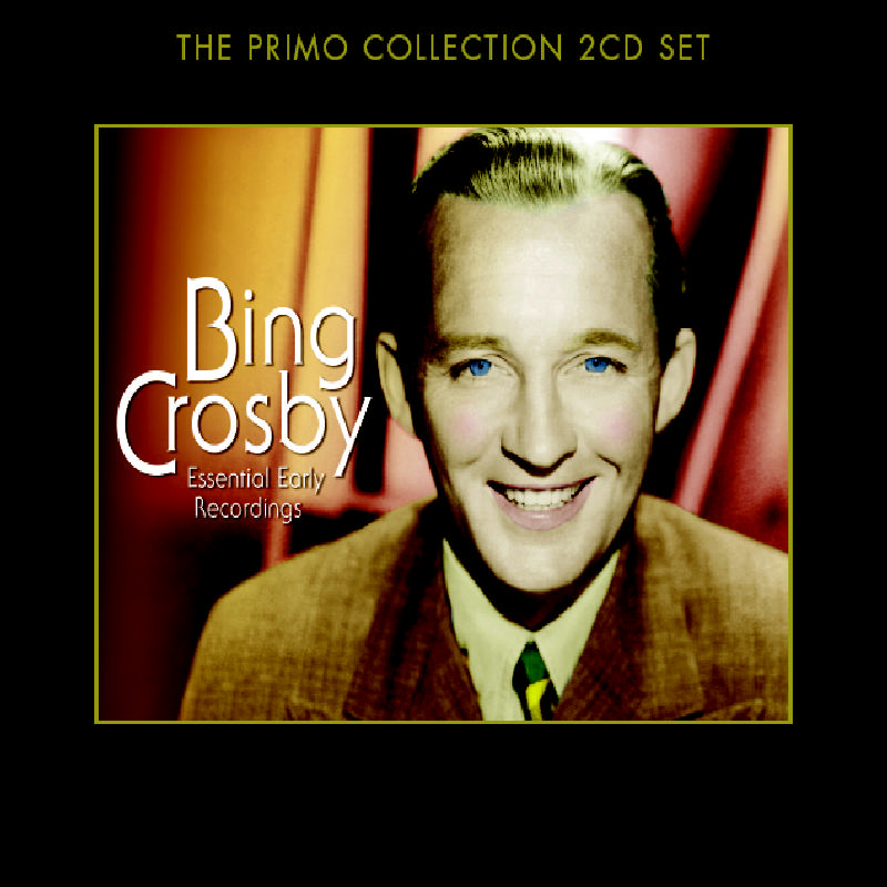 Picture of Bing Crosby - Essential Early Recordings