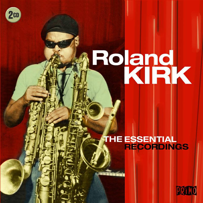 Picture of Roland Kirk - The Essential Recordings