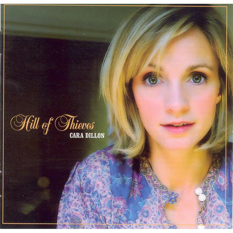 Picture of Cara Dillon - Hill of Thieves (2009) Original Recording