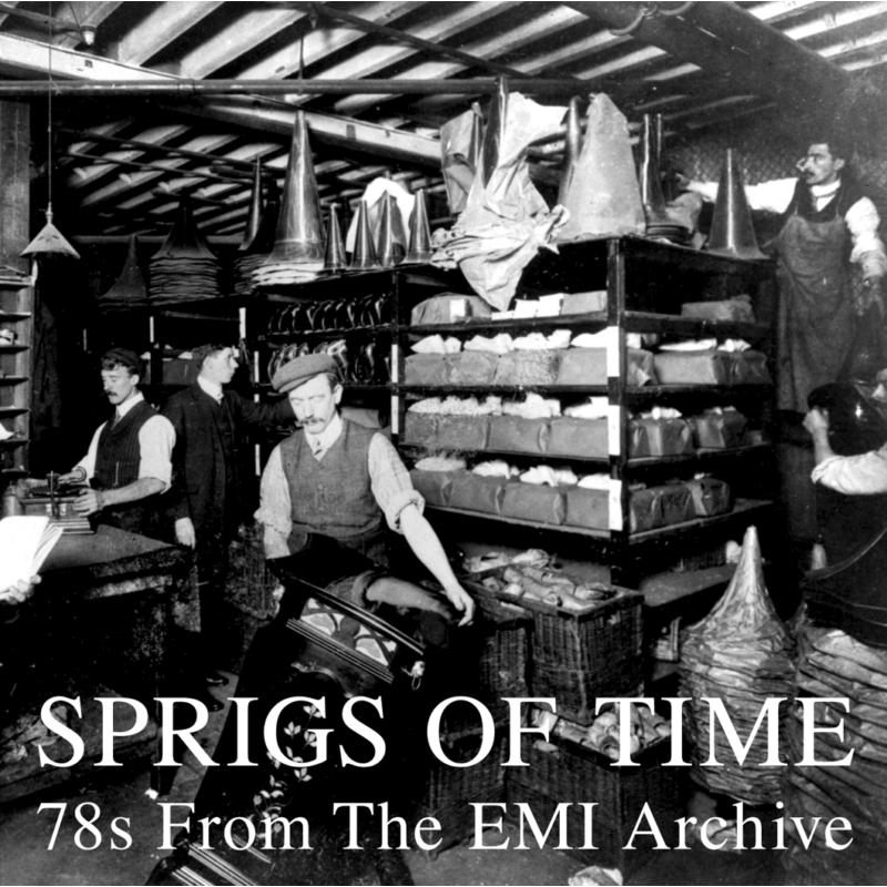 Picture of Various Artists - Sprigs Of Time: 78s From The EMI Archive