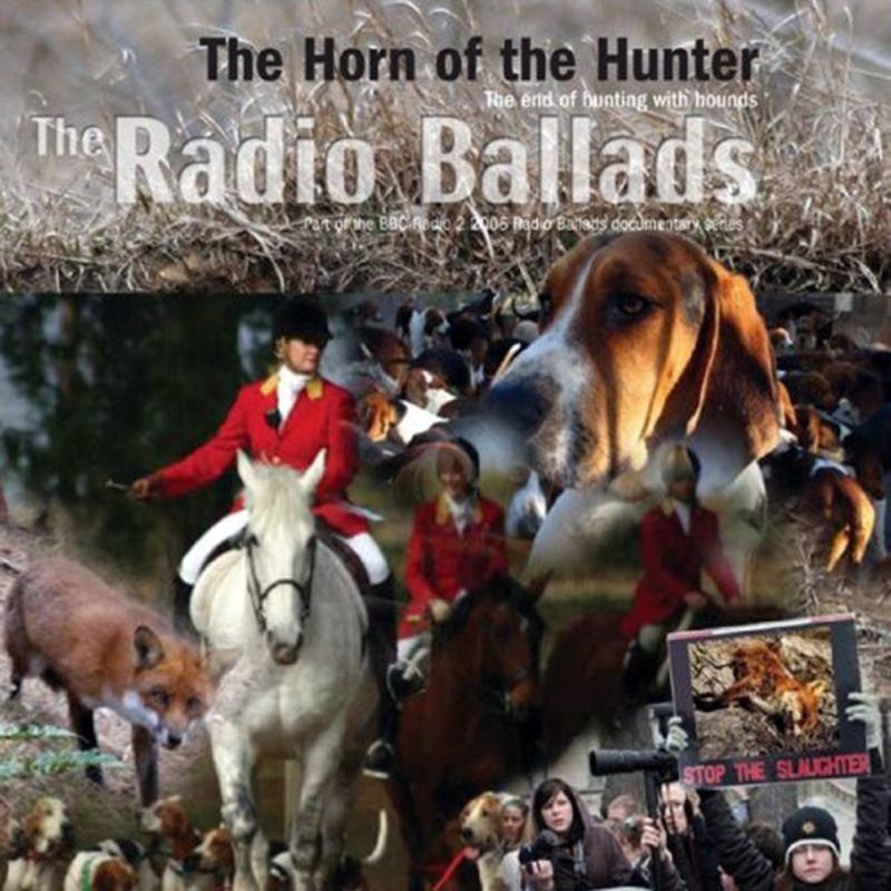 Picture of Various Artists - Radio Ballads 2006: The Horn Of The Hunter
