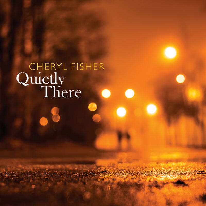 Picture of Cheryl Fisher - Quietly There