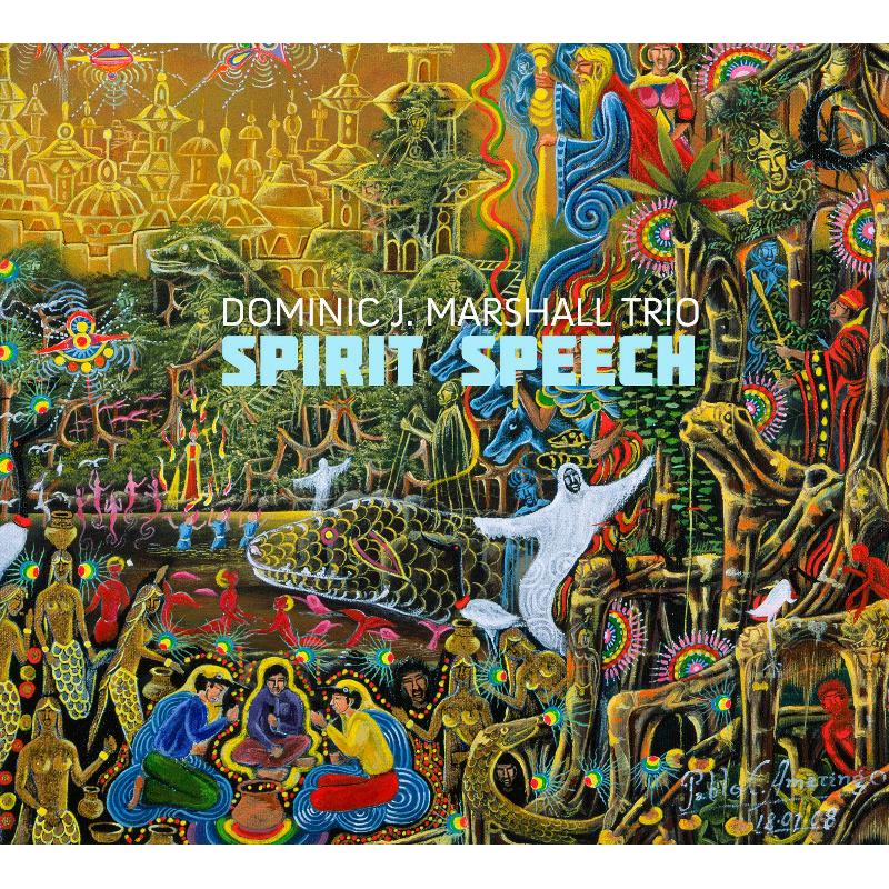 Picture of Dominic J. Marshall Trio - Spirit Speech