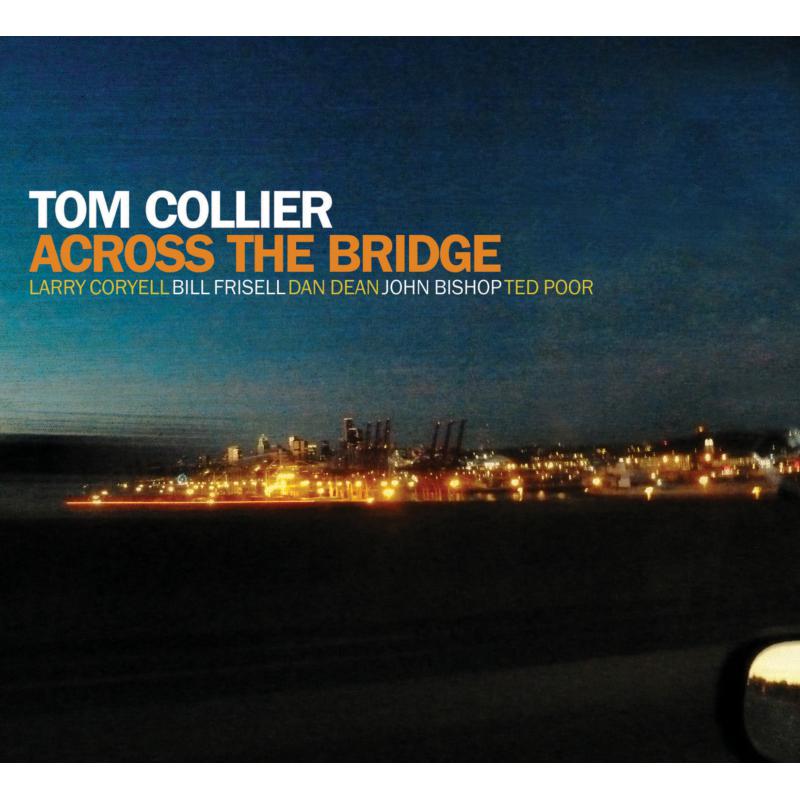 Picture of Tom Collier - Across the Bridge