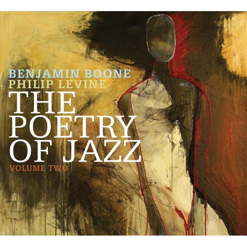 Picture of Benjamin Boone & Philip Levine - The Poetry of Jazz, Volume 2