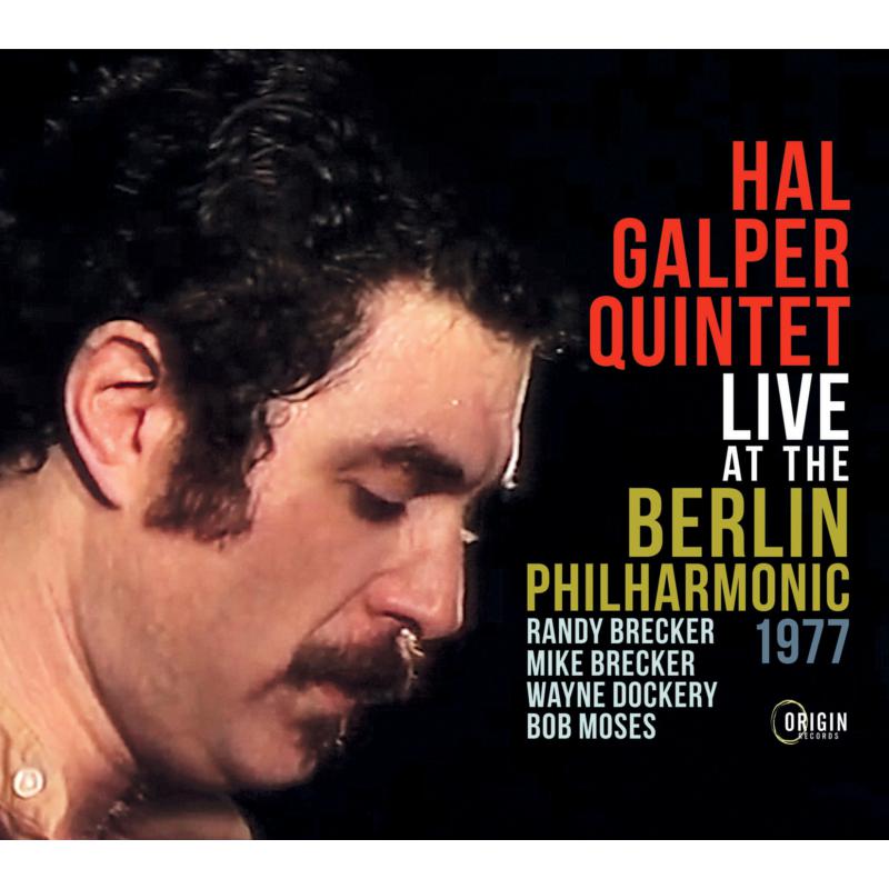 Picture of Hal Galper Quintet - Live At The Berlin Philharmonic, 1977