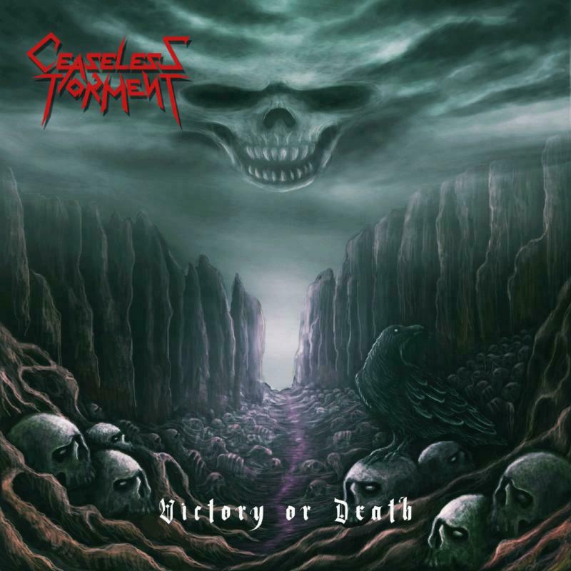 Picture of Ceaseless Torment - Victory Or Death