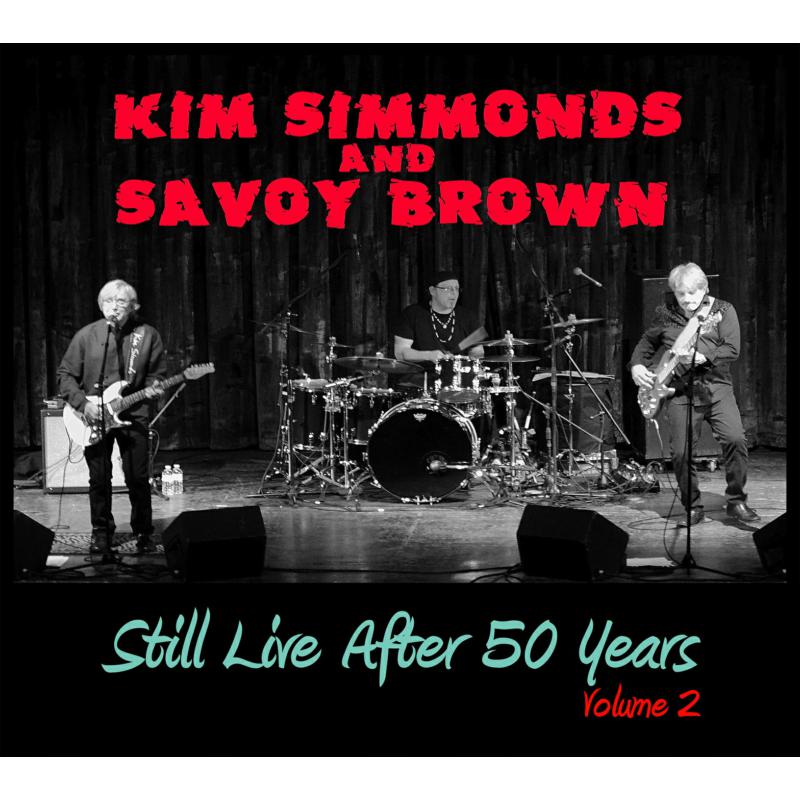 Picture of Kim Simmonds & Savoy Brown - Still Live After 50 Years (Volume 2)