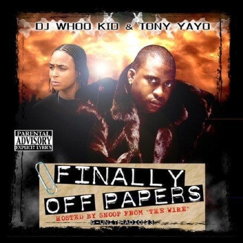 Picture of Tony Yayo/DJ Whoo Kid - G-Unit Radio, Vol. 23: Finally off Papers
