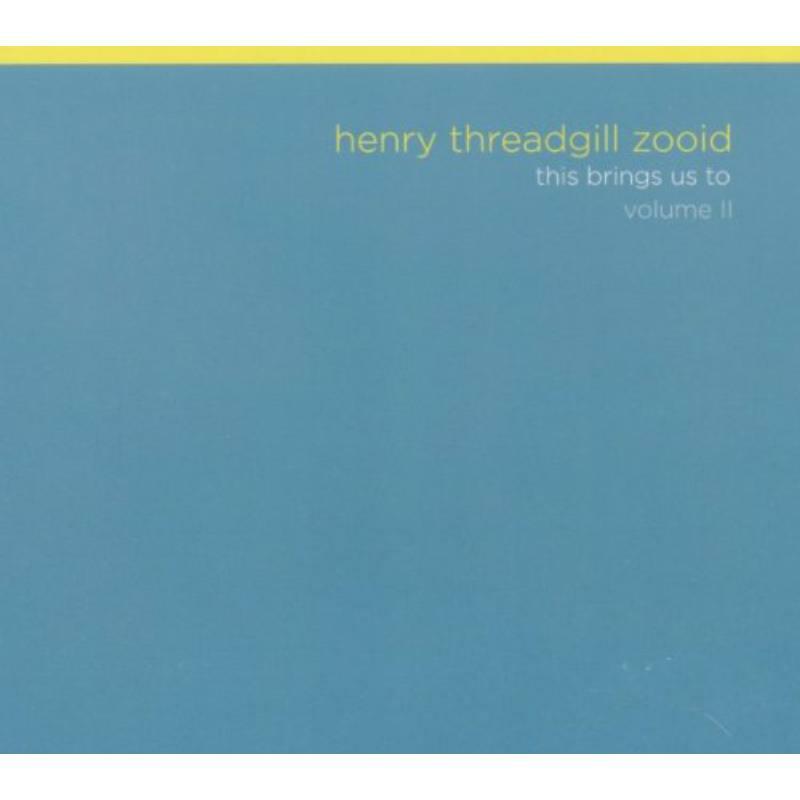 Picture of Henry Threadgill - This Brings Us To Vol.2