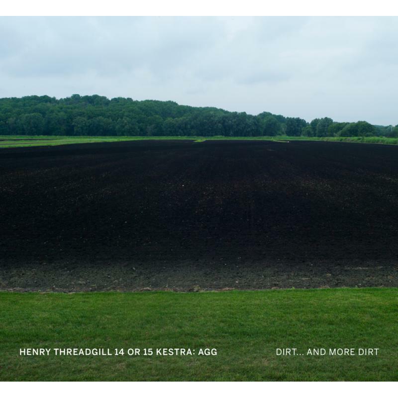 Picture of Henry Threadgill - Dirt... And More Dirt
