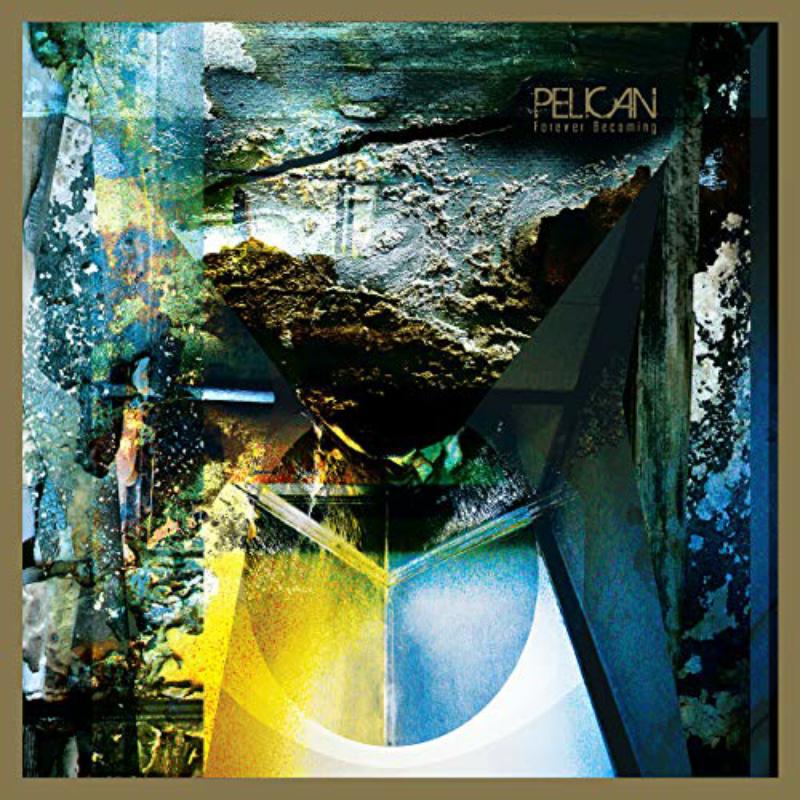Picture of Pelican - Forever Becoming (2019 Remix)
